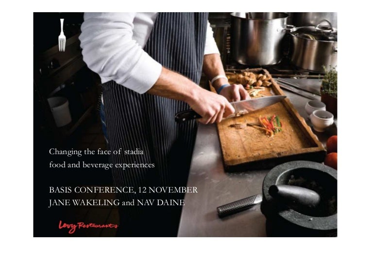 Healthy Stadia by Levy Restaurants in collaboration with Compass Group