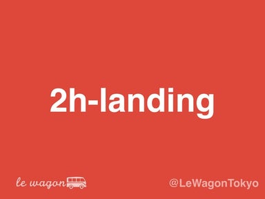 Le Wagon Tokyo - 2 hours  landing page