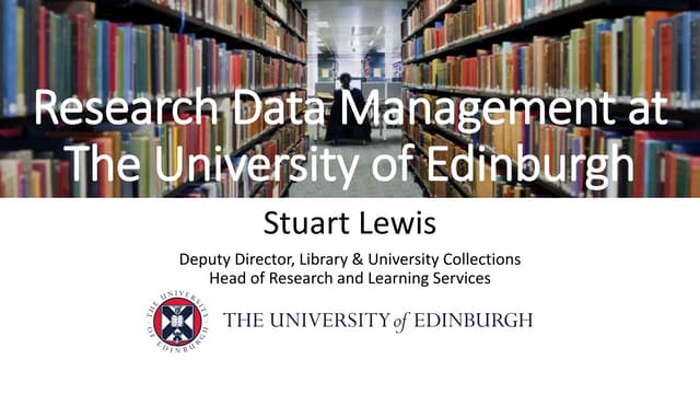 Research Data Management at The University of Edinburgh