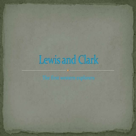 Lewis and clark powerpoint | PPTX