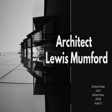 Lewis Mumford and his theory of urban planning