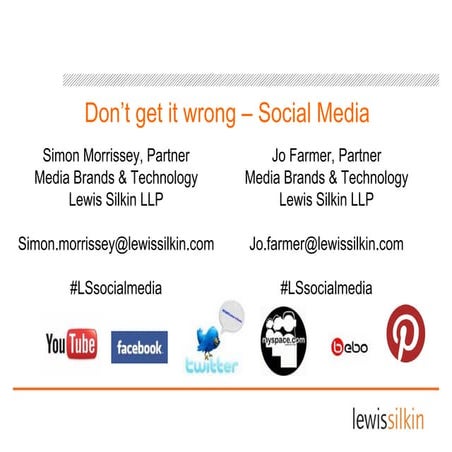 Lewis Silkin's Don't get it wrong #socialmedia Seminar Presentation