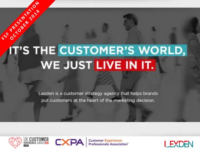  BRAND IMPACT ON CUSTOMER EXPERIENCE PRESENTATION BY LEXDEN