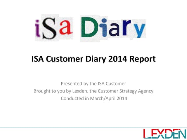 Lexden's Customer ISA Diary 2014