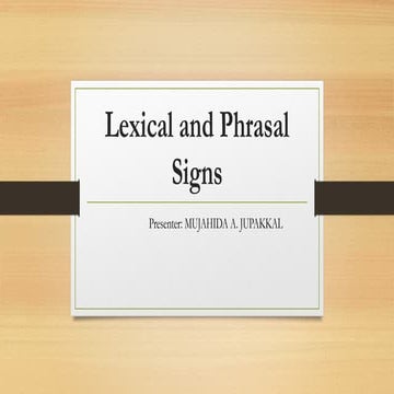 The Lexical and Phrasal Signs in English Grammar | PPTX