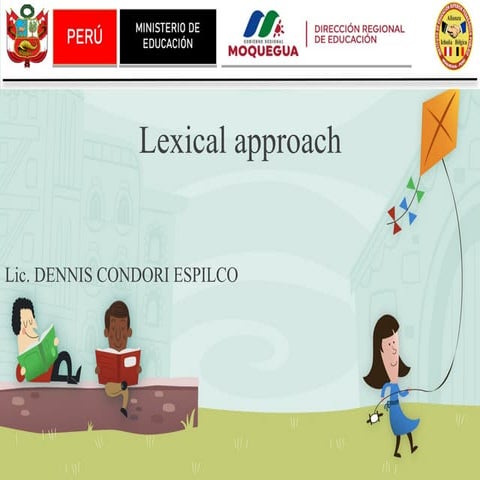 LEXICAL APPROACH.pptx para pedagógicos educación