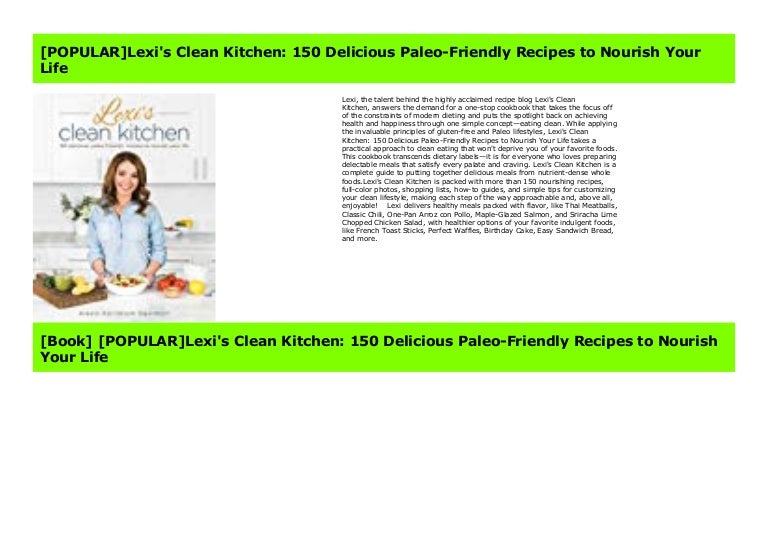 Popular Lexi S Clean Kitchen 150 Delicious Paleo Friendly Recipes T