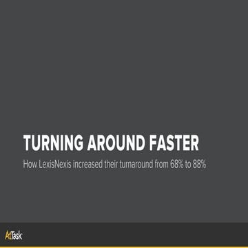 How LexisNexis Accelerated Their Project Turnaround with AtTask | PDF