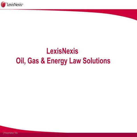 LexisNexis Energy Law Solutions 2012