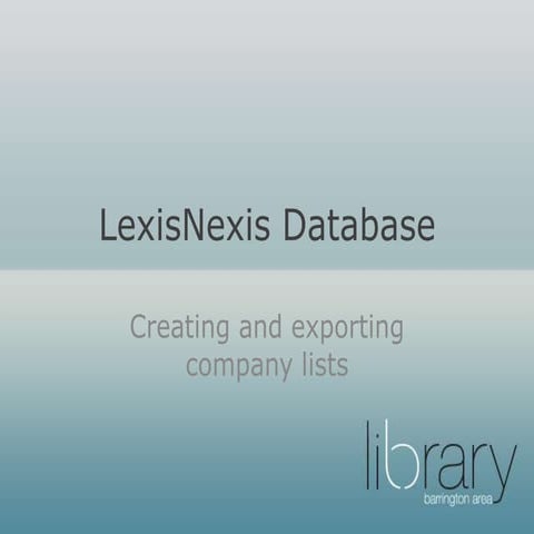 LexisNexis Database for Company Lists
