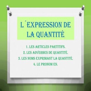 L´expression de la quantité