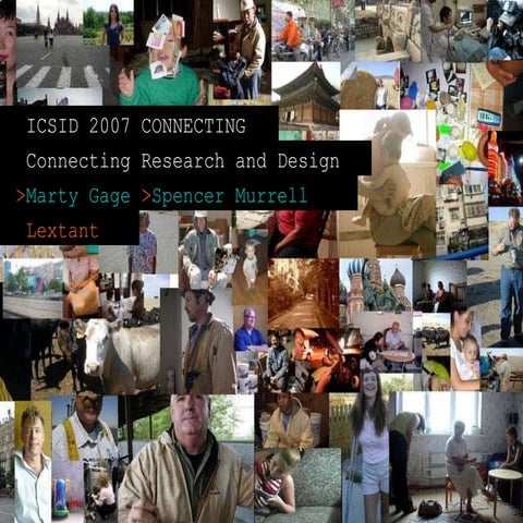 Connecting Research & Design - ICSID Presentation - Marty Gage & Spencer Murrell