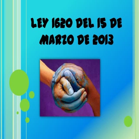 Ley 1620 del 15 de marzo de 2013 | PPTX