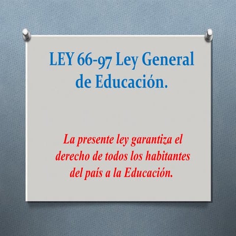 Ley 66 97 ley general de educación | PPT