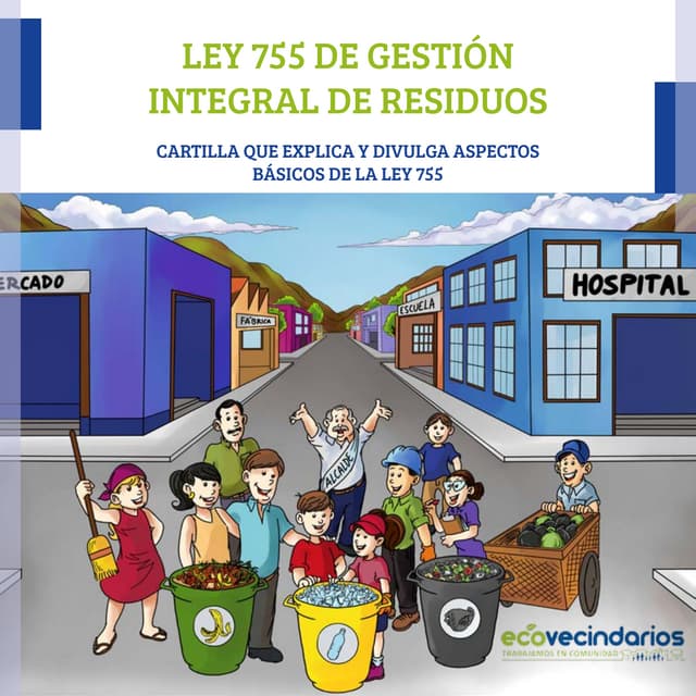 LEY 755 DE GESTIÓN INTEGRAL DE RESIDUOS CARTILLA QUE EXPLICA Y DIVULGA ...