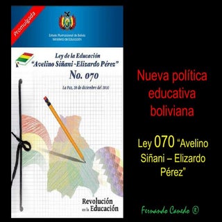 Ley 070 Avelino Siñani y Elizardo P...