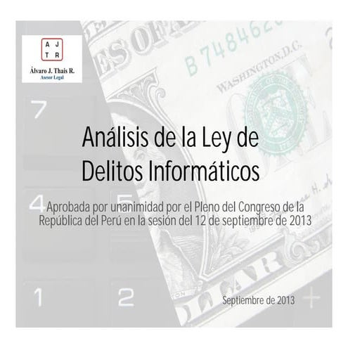 Análisis de la Ley de Delitos Informáticos aprobada por el Congreso del Perú