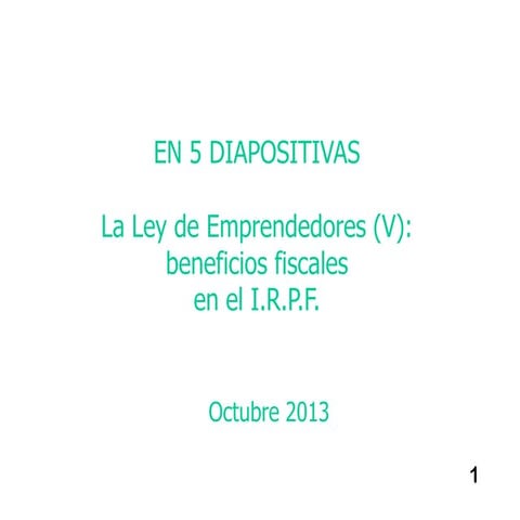 Ley de emprendedores V, beneficios fiscales en el IRPF