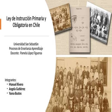 LEY DE INSTRUCCION PRIMARIA EN CHILE TRA | PPTX