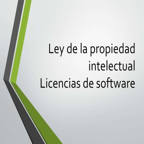 Ley de la propiedad intelectual y licencias de software | PPTX