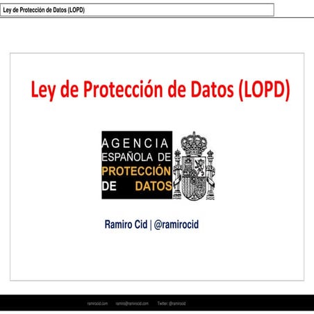 Ley Orgánica de Protección de datos - LOPD
