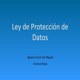 Ley de proteccion de datos (final p...