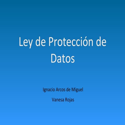 Ley de proteccion de datos (final para power point 97 03).powerpoint
