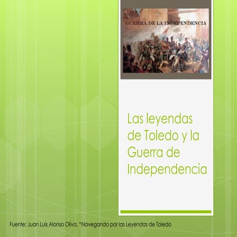 Leyendas toledanas y guerra de independencia