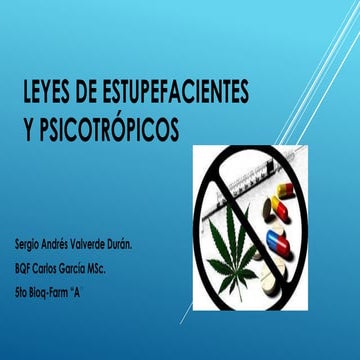 Leyes de estupefacientes y psicotrópicos | PPTX