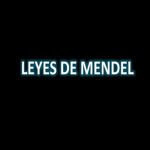 Leyes de Mendel.