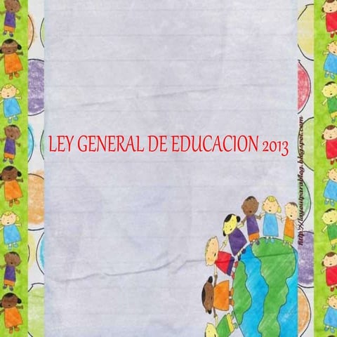 Ley General de Educación | PPT