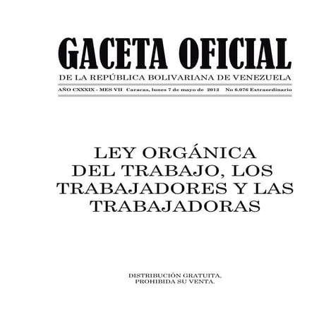 Ley organica del_trabajo_los_trabajadores_y_las_trabajadoras