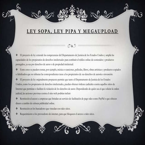 Ley sopa, ley pipa y megaupload