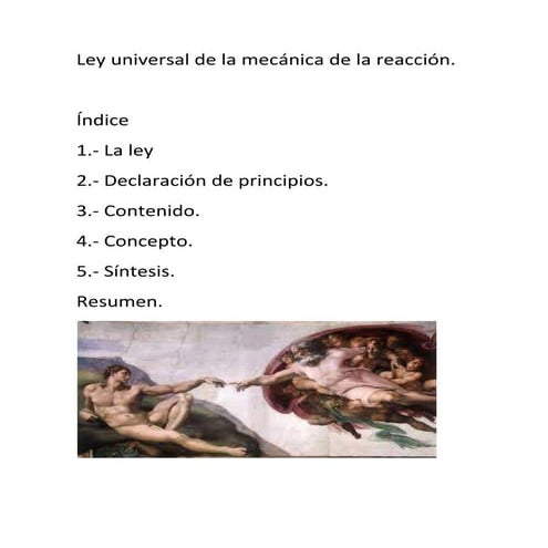 Ley universal de la mecánica de la reacción.