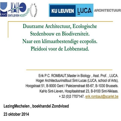Erik Rombaut - Naar een klimaatbestendige ecopolis: Pleidooi voor de lobbenstad