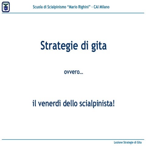 Lezione preparazione gita