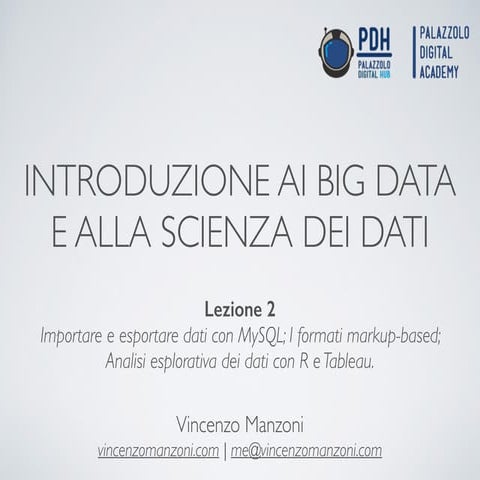 Introduzione ai Big Data e alla scienza dei dati - Exploratory Data Analysis
