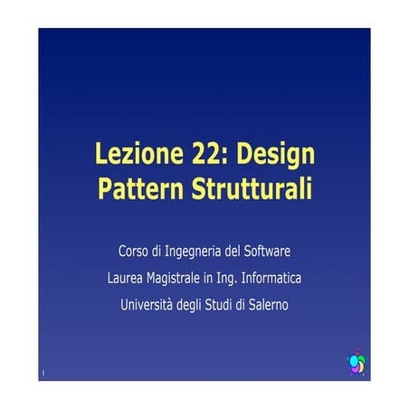 Lezione 6a: Design Pattern Strutturali