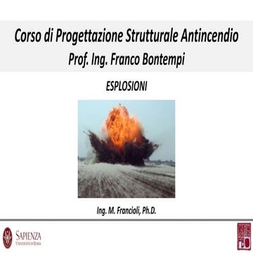Esplosioni.
