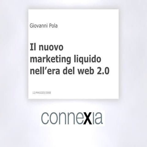 Il nuovo Marketing Liquido e il Web 2.0