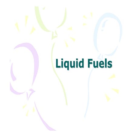 Liquid Fuels 2