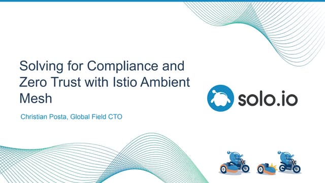 Compliance and Zero Trust Ambient Mesh