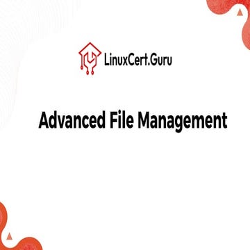Advanced Linux File Management - LFCS (Essential Commands) | PDF