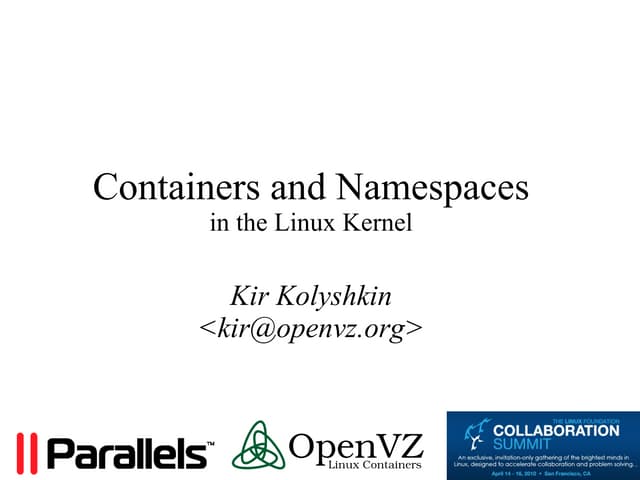 Containers and Namespaces in the Linux Kernel