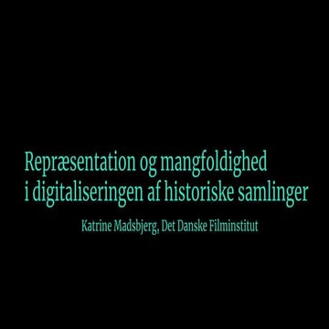 Hvordan har fortiden set ud på film? Hvordan har virkeligheden set ud?