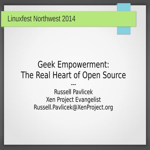Geek Empowerment - The Real Heart of Open Source