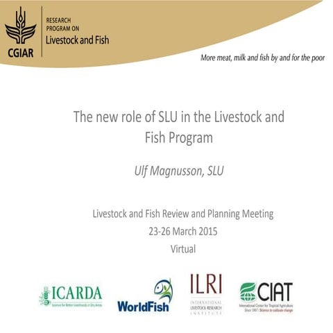 The new role of SLU in the CGIAR Livestock and Fish Research Program 