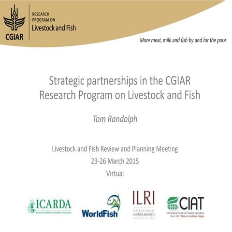 Strategic partnerships in the CGIAR Research Program on Livestock and Fish