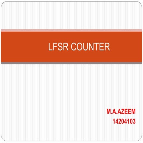 LFSR COUNTER.pptx