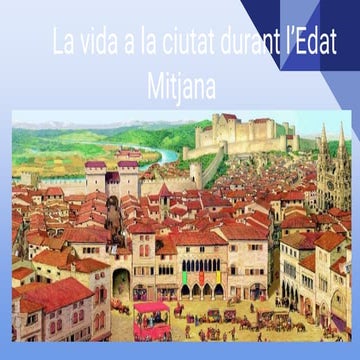 La vida a la ciutat durant l'Edat Mitjana